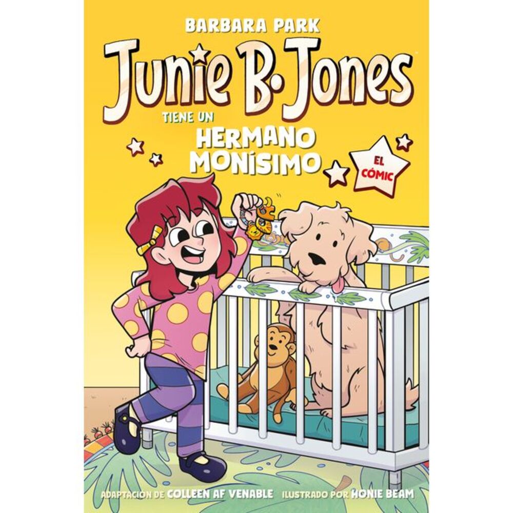 Junie B. Jones Tiene Un Hermano Monísimo. El Cómic / Junie B. Jones and a Little